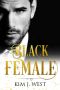 [White Male Series 02] • Black Female (The Carter Files Book 2)